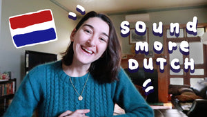 [VIDEO] Ways To Sound More Dutch - Colloquialisms &  Slang